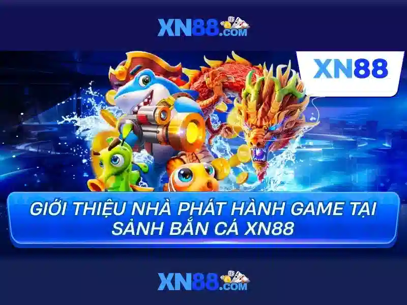 Các dịch vụ chính của xn88